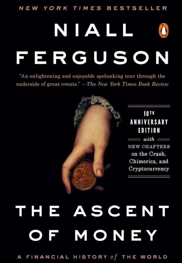 The Ascent of Money A Financial History of the World